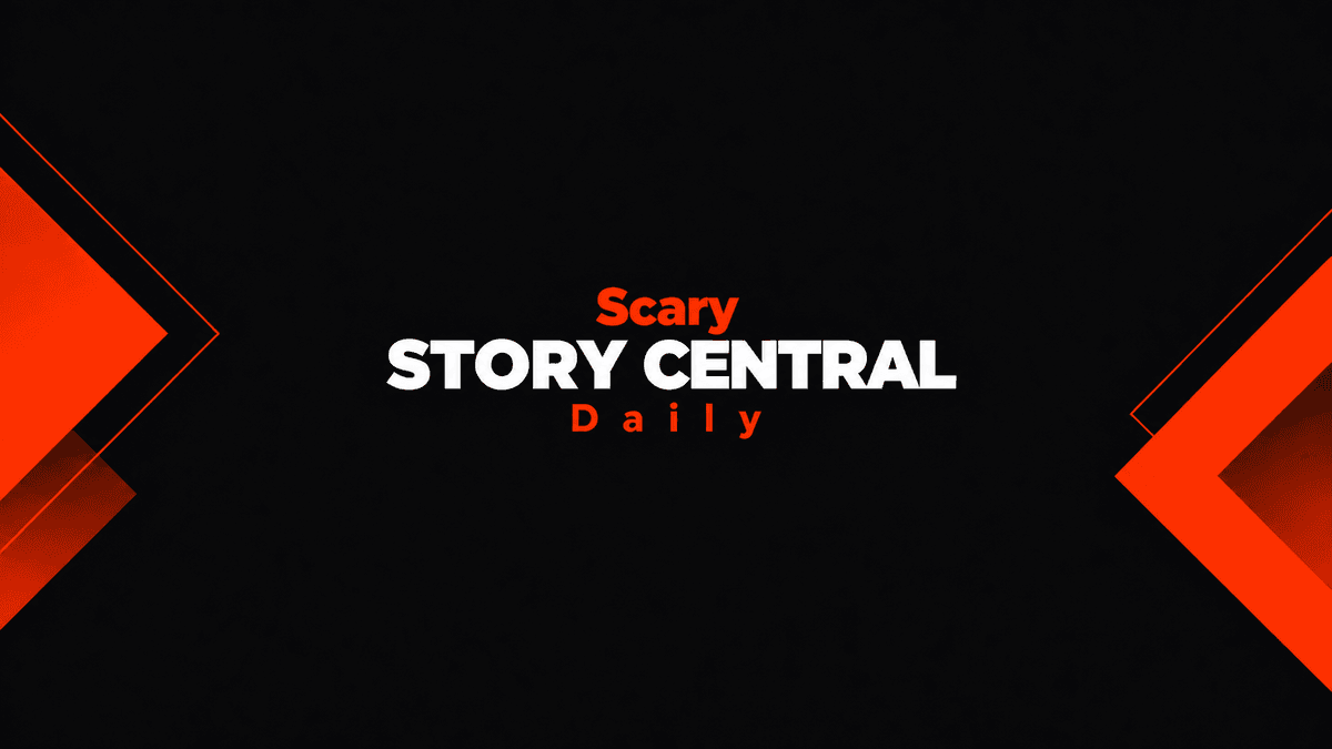 Scary Story Central Daily channel banner: the channel name in white and orange on a black field flanked by orange chevrons.